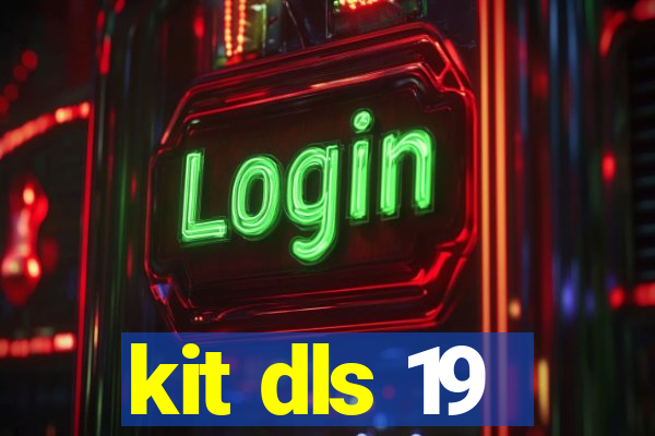 kit dls 19